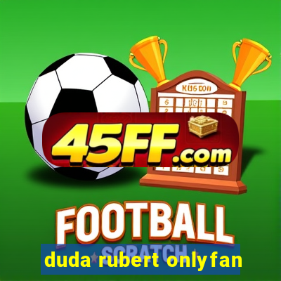 duda rubert onlyfan